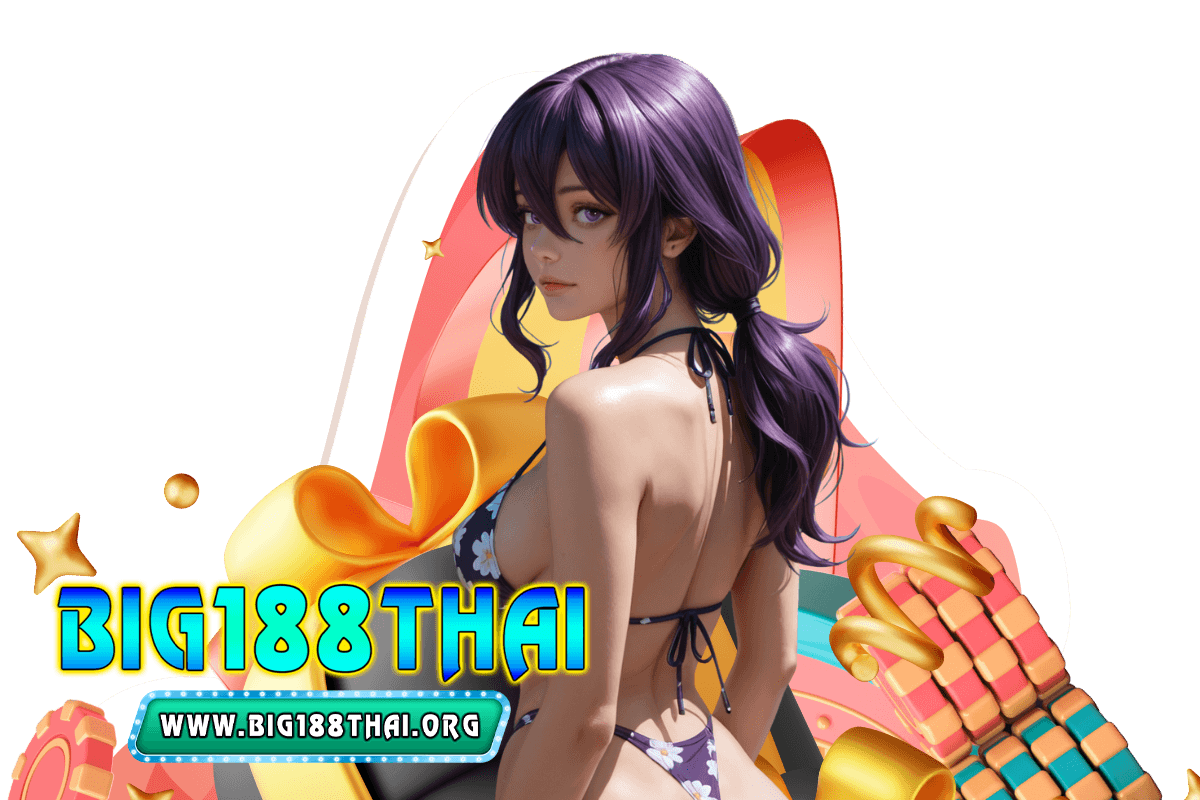 big188thai สมัคร
